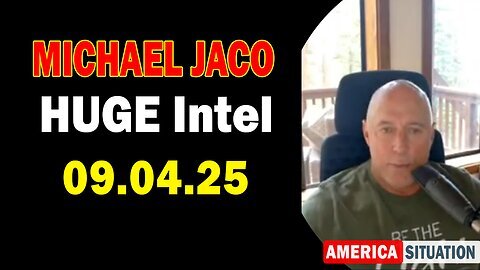 Michael Jaco HUGE Intel 09.04.25: Trump news.Juan O Savin.X22 Report.Restored Republic.And We Know