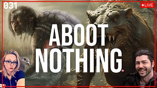 ABOOT NOTHING 031 | Bunyip vs Kappa and other silly nothings
