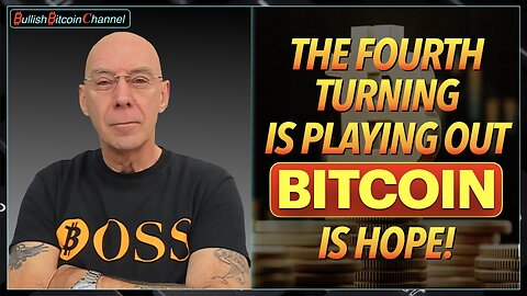 🇬🇧 BITCOIN | As this fourth turning plays out Bitcoin gives us hope! (Ep 752) 🚀
