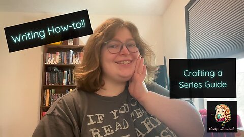 Writing How-To || Crafting a Series Guide