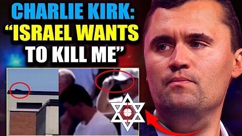 Charlie Kirk's Chilling Warning: 'If I'm Assassinated, It Will Be Israel'