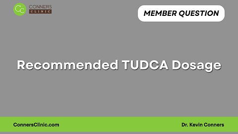 Recommended TUDCA Dosage