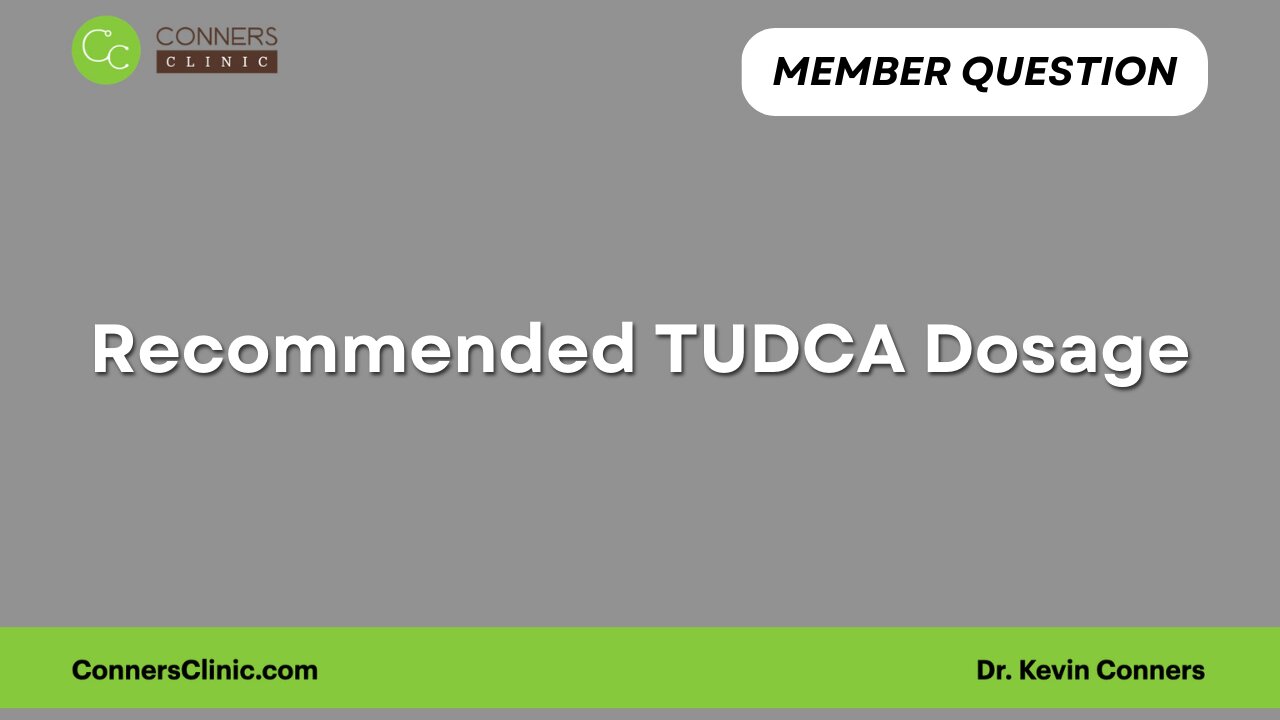 Recommended TUDCA Dosage