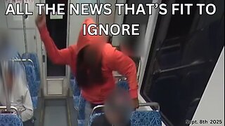 ALL THE NEWS THAT'S FIT TO IGNORE