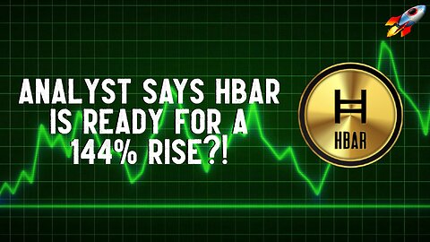 Analyst Says HBAR Is Ready For A 144% Rise?!