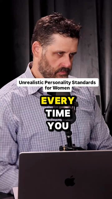 Unrealistic Personality Standards for Women
