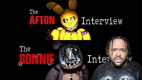 An Interview with Afton & Bonnie Again | Reaction