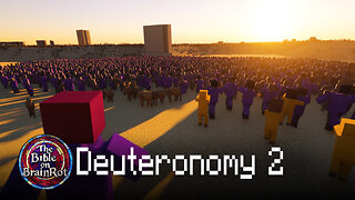 Deuteronomy 2 | The Bible on BrainRot