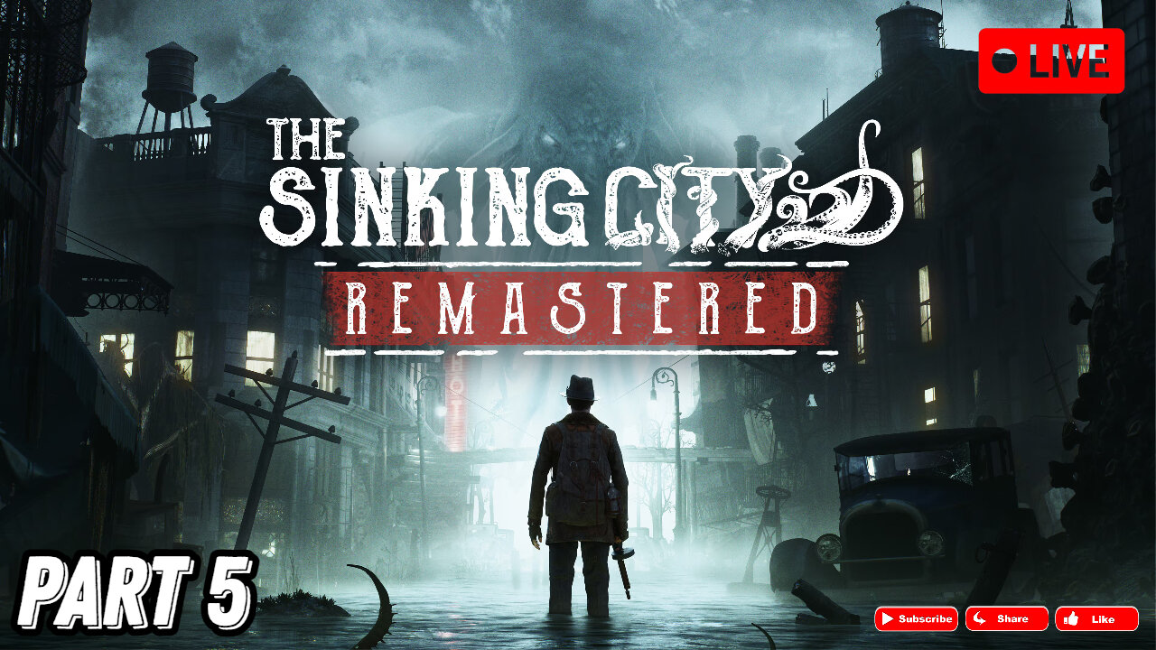 The Sinking City - Remastered - Part 5 - Uncovering Mysteries