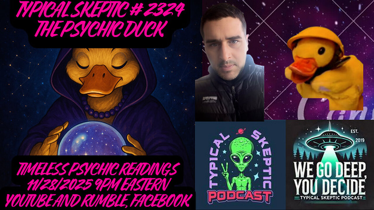 The Return of the Psychic Duck – Timeless Readings & Multidimensional Guidance - TSP # 2324