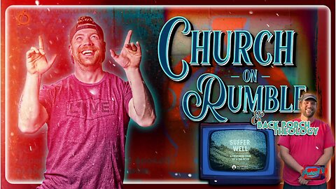 🟣 Church on Rumble | “The Blessed Life” - Suffer Well - Crosspoint city Church
