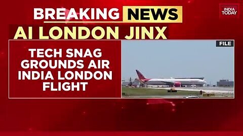 Air_India_London_Flight_Grounded_In_Ahmedabad_Due_To_Technical_Snag___India_Today
