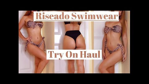 Riseado Swimwear Bikini Try On Haul