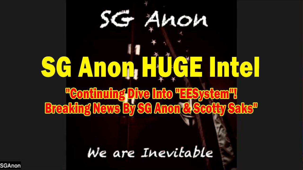 SG Anon HUGE Intel 08.03.25: Continuing Dive Into "EESystem"! Breaking News By SG Anon & Scotty Saks