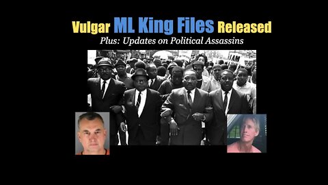 Vulgar ML King Files Released