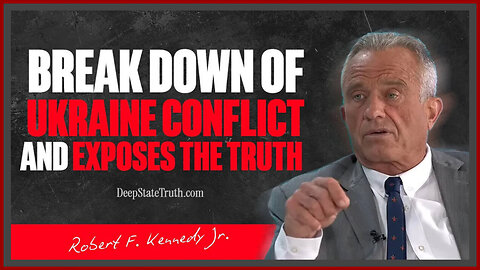 🇪🇺 🇺🇦 Robert F. Kennedy Jr. Explains the REAL Reasons Behind The Ukraine/Russia Conflict