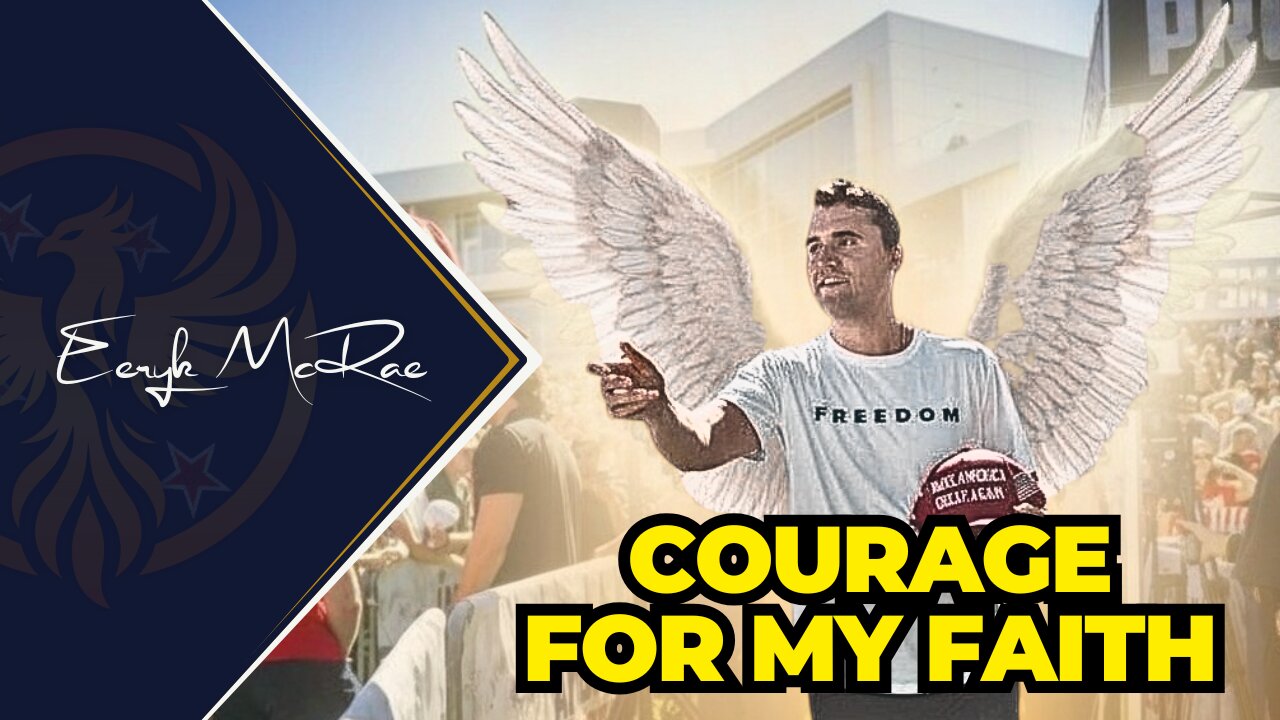 Charlie Kirk Gave Me Courage