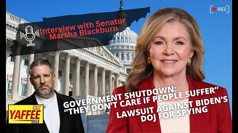 Interview with Senator Marsha Blackburn - Government Shutdown: “They Don’t Care If People Suffer”