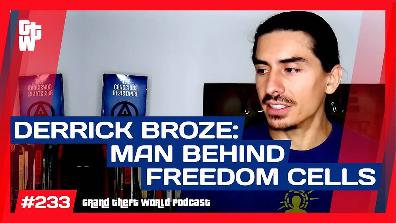 'Freedom Cells Itself'-Getting to Know Derrick Broze in New Doc Series | #GrandTheftWorld 233 (Clip)
