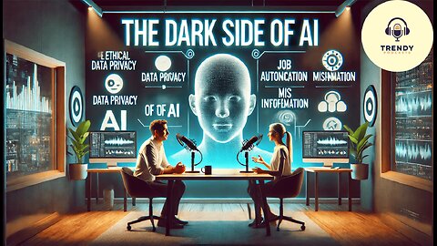 The Dark Side of AI: Exposing Job Loss, Privacy Invasions & Bias Risks Podcast