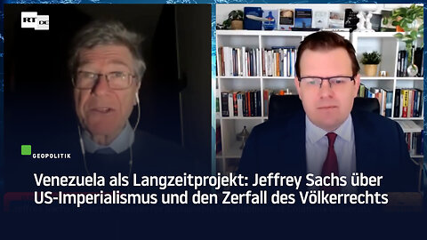 Venezuela als Langzeitprojekt: Jeffrey Sachs über US-Imperialismus und den Zerfall des Völkerrechts