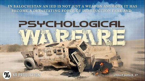 IED: A PSYCHOLOGICAL WEAPON | VIDEO