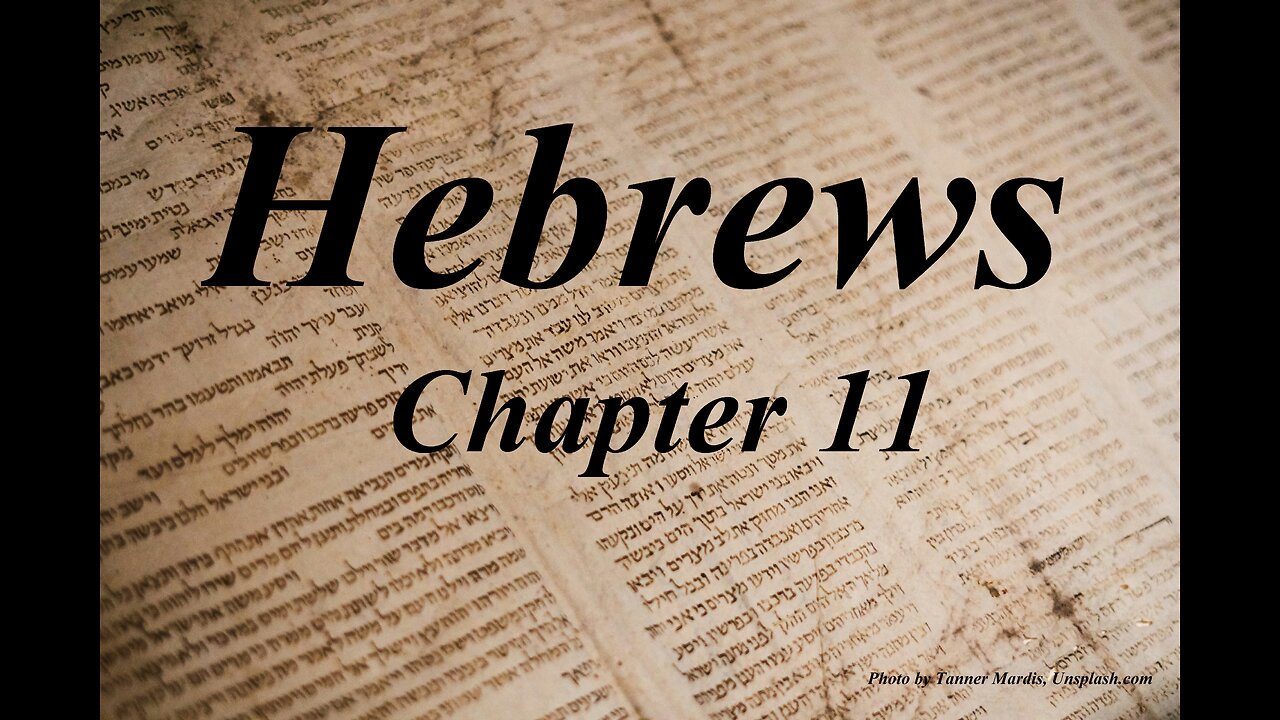 Hebrews Chapter 11 | KJV