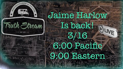 Jaim Harlow is back show #11 live 3/16 #394