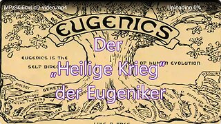 Der „Heilige Krieg“ der Eugeniker. Eugenik, von analog bis digital 4.0 Nano-Tech (2025)