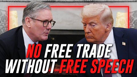Trump Delivers Ultimatum To The UK No Free Trade Without Free Speech