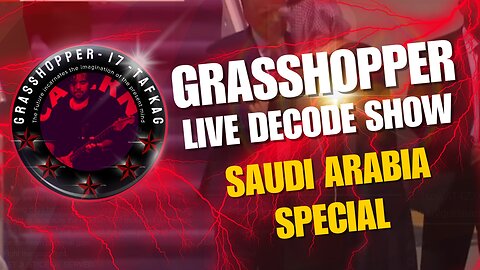 Grasshopper Live Decode Show - Saudi Arabia Special