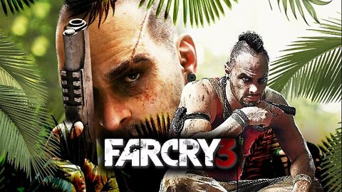 Far Cry 3 gameplay Movie