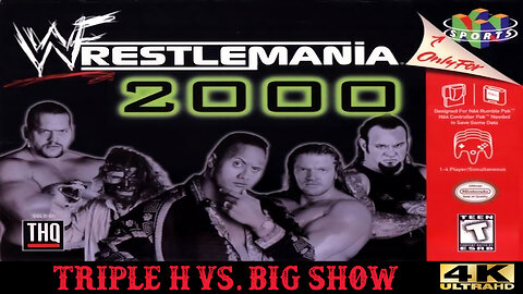 WWF WrestleMania 2000 - Triple H vs. Big Show