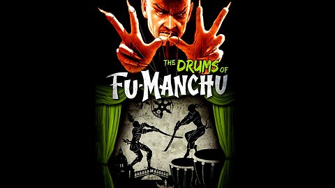 The Drums of Fu Manchu part 1 presented by the JWK