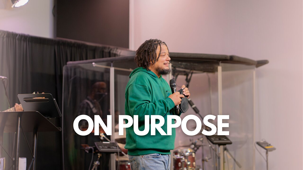Do It On Purpose | Pastor Daniel Rios Jr. | On Purpose
