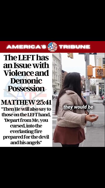 The LEFT has issues with VIOLENCE and Demonic Possession