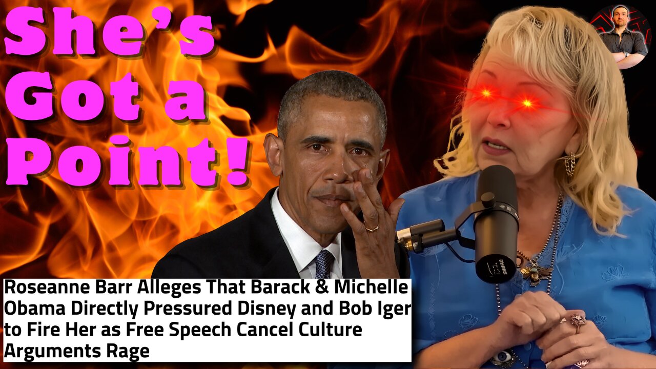 Roseanne Barr Reminds Us That Obama Is Responsible For Cancel Culture