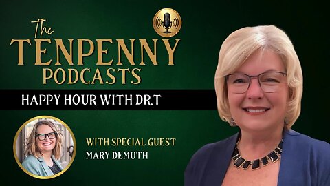 Happy Hour with Dr.T, with special guest, Mary DeMuth