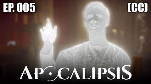 Apocalypse Episode 005 (CC: English for DEAF ONLY) no audio.