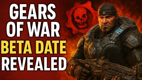 Gears Of War Beta Date Revealed!!!! Major Update!!!