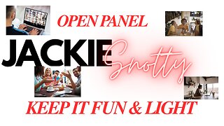 Open Panel Chat. Keeping it light and fun