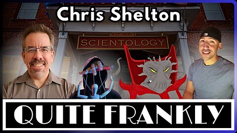 "Scientology, Escaping Cults, Calls & EXTRAS" ft Chris Shelton 7/31/25