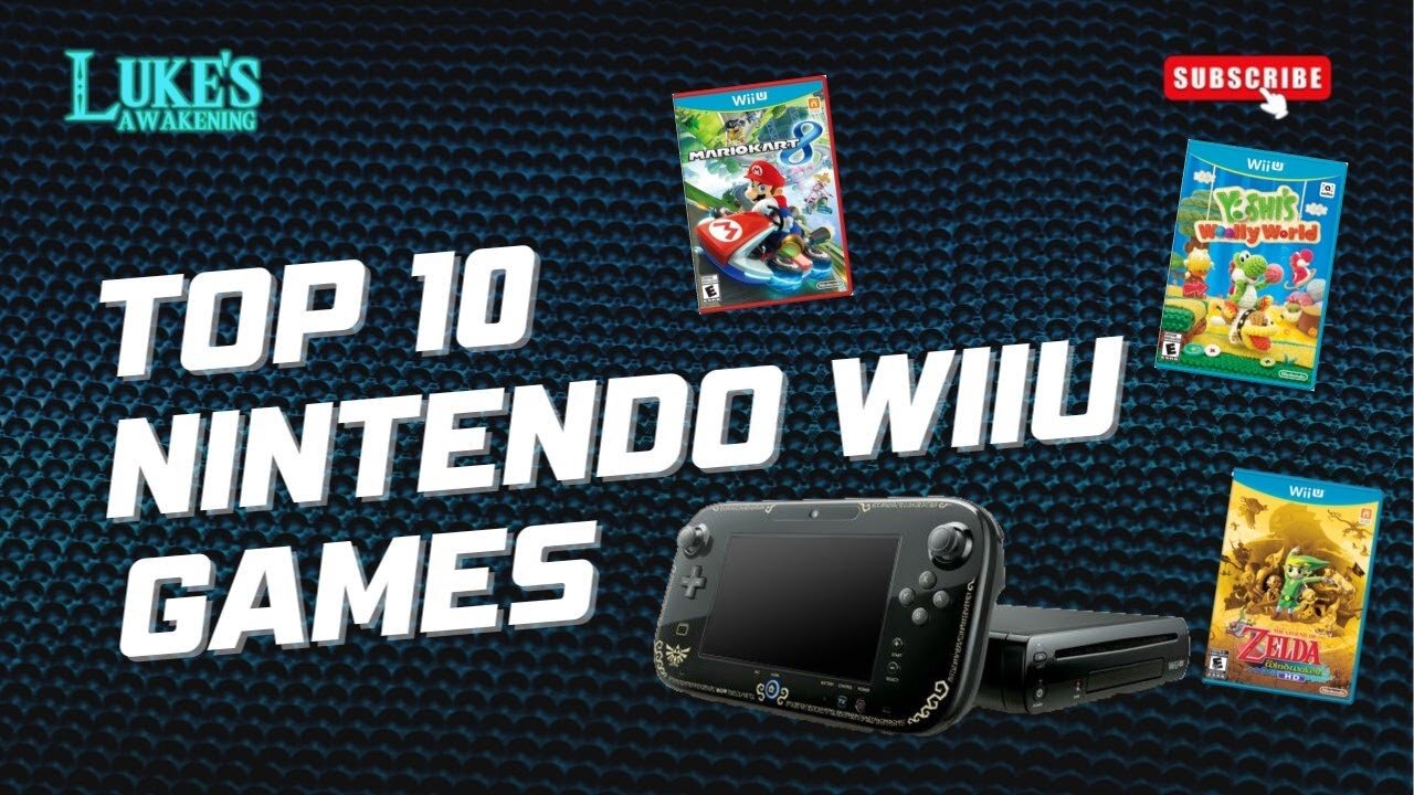 My Top 10 Wii U Games