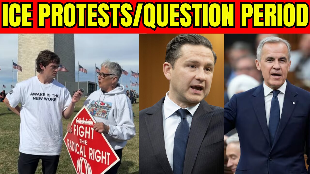 Ice Protests And Poilievre HAMMERS Carney During Question Period LIVE