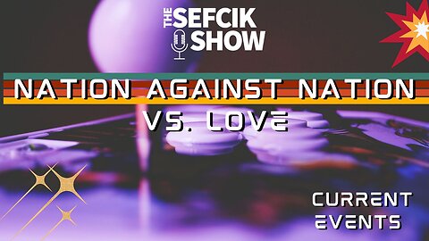 Nation Against Nation Vs. Love