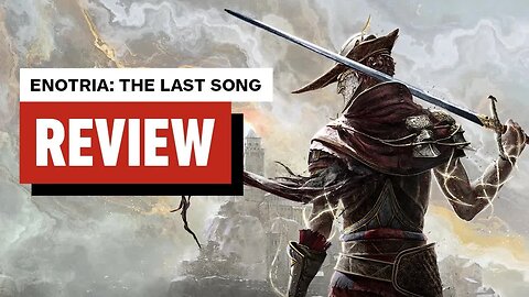 Enotria - The Last Song Review