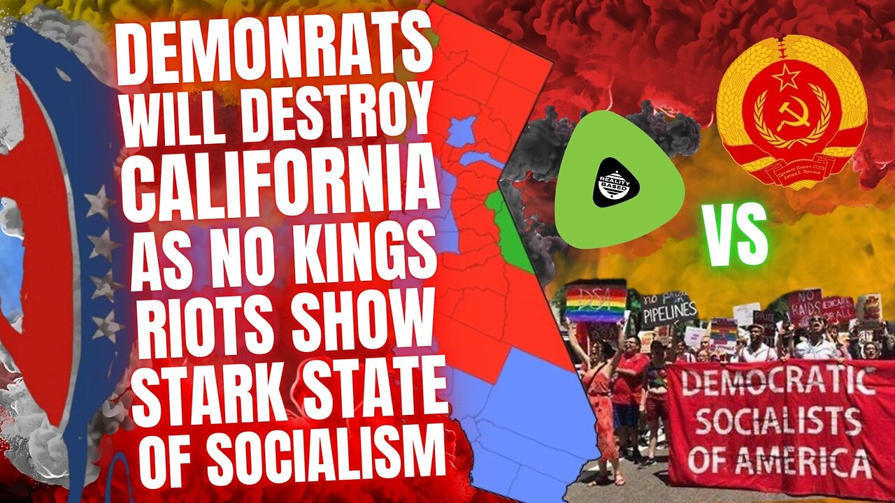 DemonRats WILL Destroy California, As No Kings RIOTS Show Stark State of Socialism