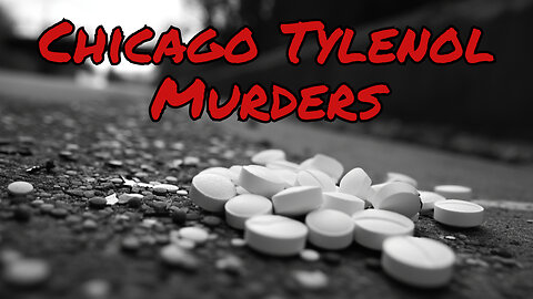 Chicago Tylenol Murders: A Case Unsolved | True Crime