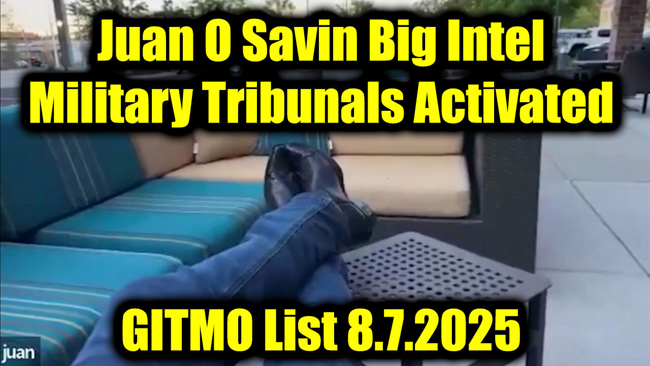 Big Intel 8.7.25 - GTIMO List! Military Tribunals Activated