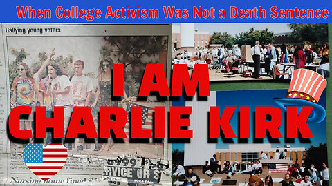 I Am Charlie Kirk: When College Activism Was Not a Death Sentence